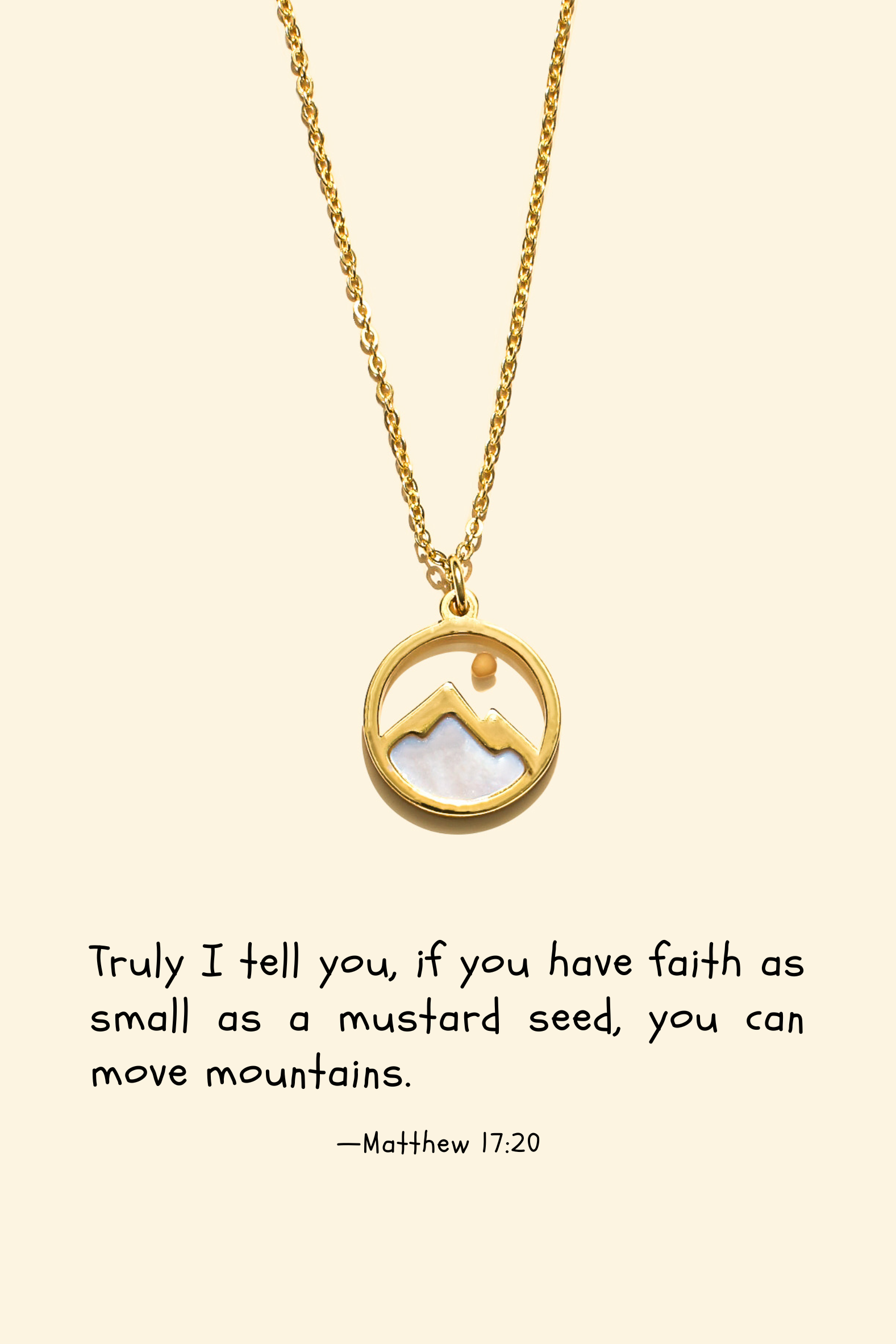 Faith Can Move Mountains - Necklace